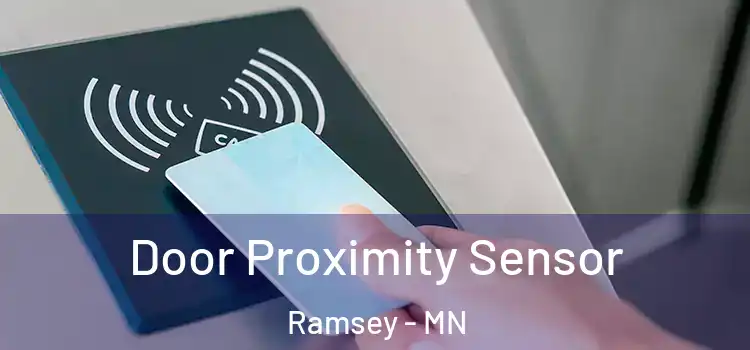 Door Proximity Sensor Ramsey - MN