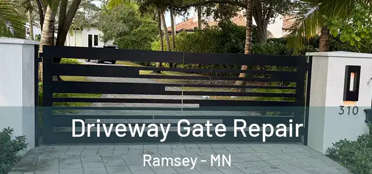 Driveway Gate Repair Ramsey - MN