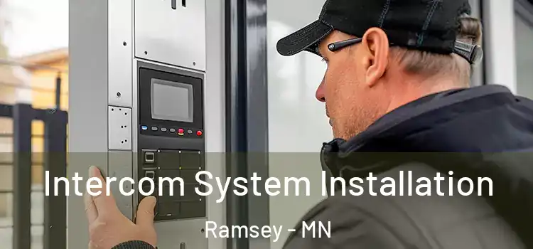 Intercom System Installation Ramsey - MN