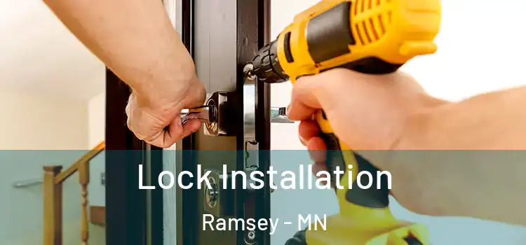 Lock Installation Ramsey - MN