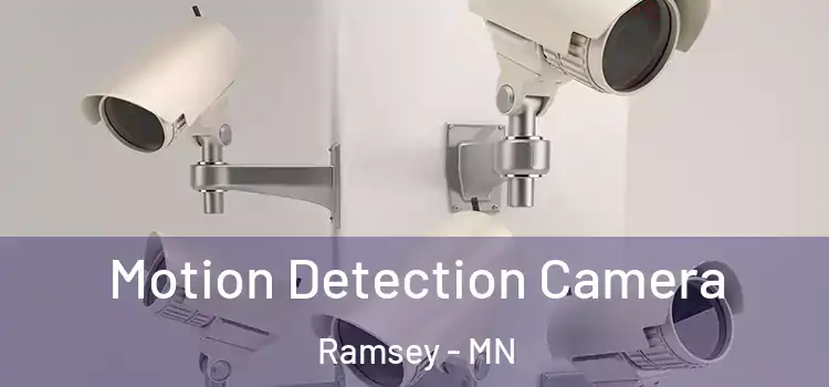  Motion Detection Camera Ramsey - MN