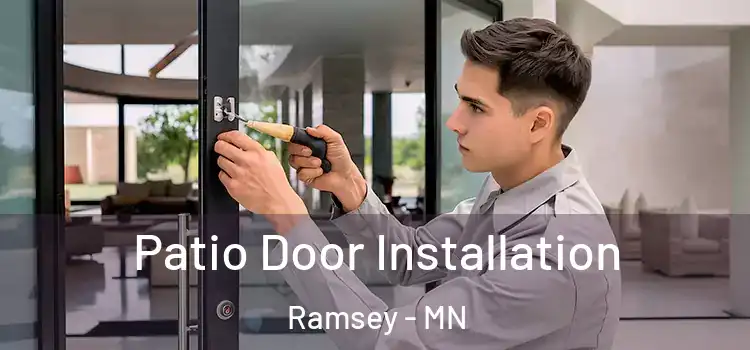 Patio Door Installation Ramsey - MN