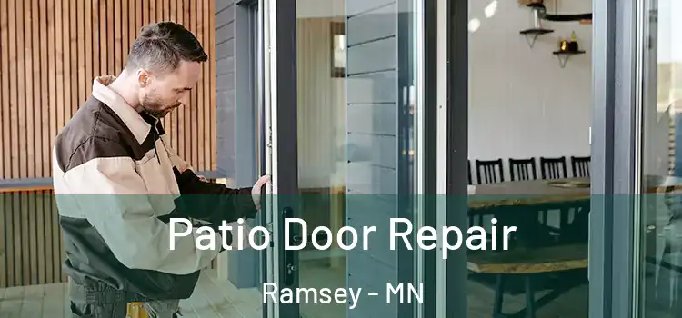 Patio Door Repair Ramsey - MN
