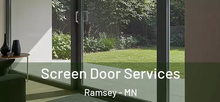 Screen Door Services Ramsey - MN
